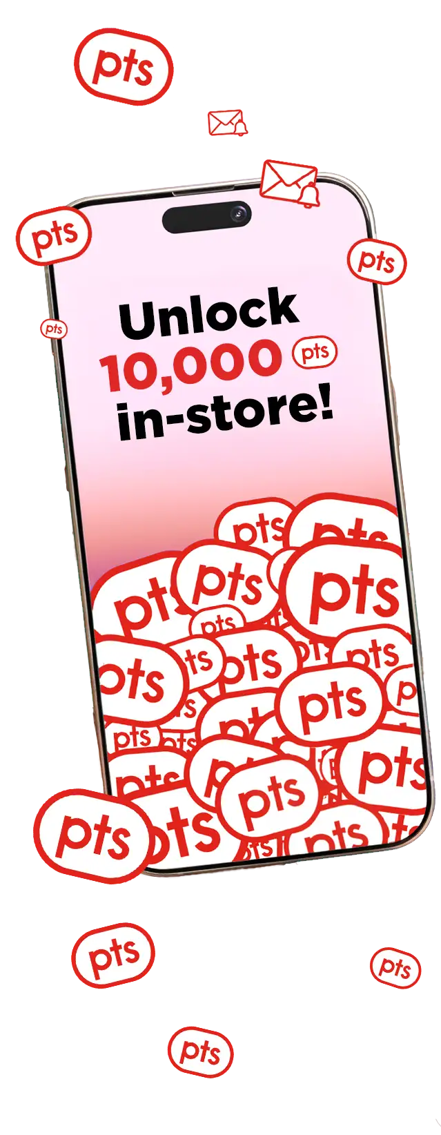 Unlock 10,000 points in-store!